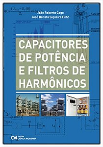 Capacitores de Potencia e Filtros de Harmonicos