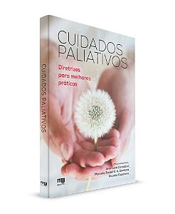 Cuidados Paliativos - Diretrizes para Melhores Praticas