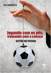 Jogando com os Pes, Treinando com a Cabeca