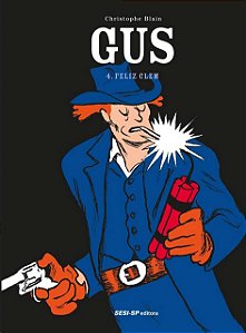 Gus: Vol. 4: Feliz Clem
