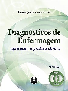Diagnosticos de Enfermagem - Aplicacao a Pratica Clinica