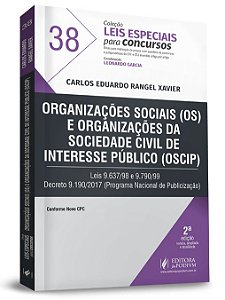 Leis Especiais para Concursos - V.38 - Organizacoes Sociais (os) e Organiza