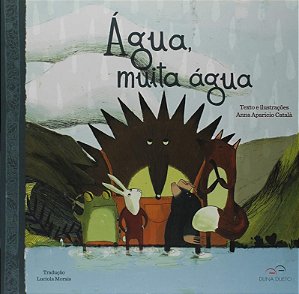 Agua, Muita Agua