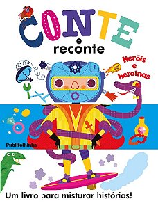 Conte e Reconte. Herois e Heroinas