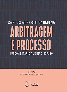 Arbitragem e Processo: Um Comentario a Lei n 9.307/96