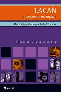 Lacan, o Grande Freudiano