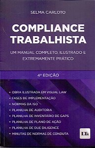 Compliance Trabalhista: Um Manual Completo, Ilustrado e Extremamente Pratic