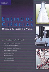 Ensino de Ciencias - Unindo a Pesquisa e a Pratica