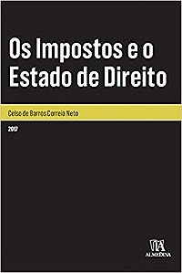 Os Impostos e o Estado de Direito