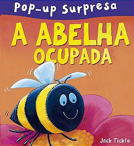 Abelha Ocupada, A