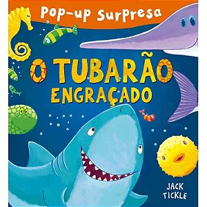 Tubarao Engracado, O