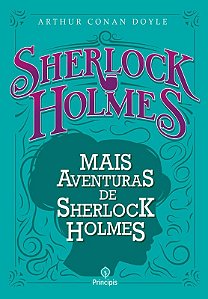 Mais Aventuras de Sherlock Holmes