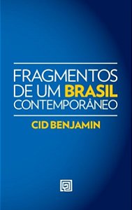 Fragmentos de Um Brasil Contemporaneo