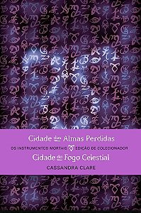 Cidade das Almas Perdidas & Cidade do Fogo Celestial
