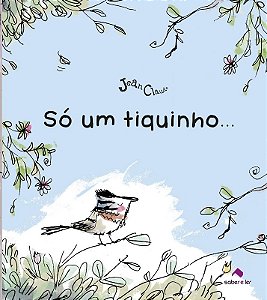 So Um Tiquinho...