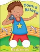 Tom, o Atleta -  Col. Dedinhos