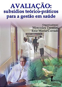 Avaliacao: Subsidios Teorico-praticos para a Gestao em Saude