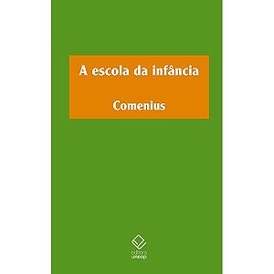 Escola da Infancia, A