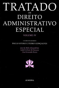 Tratado de Direito Administrativo Especial Volume Iv