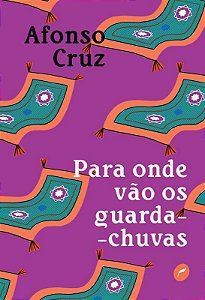 Para Onde Vao os Guarda-chuvas
