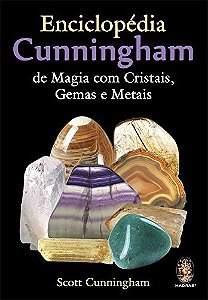 Enciclopedia Cunningham de Magia com Cristais, Gemas e Metais