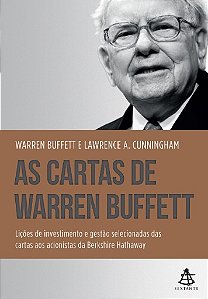 Cartas de Warren Buffett, As: Licoes de Investimento e Gestao Selecionadas