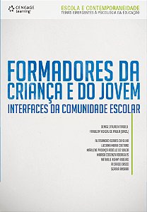 Formadores da Crianca e do Jovem - Interfaces da Comunidade Escolar