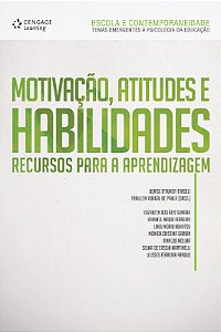 Motivacao, Atitudes e Habilidades - Recursos para a Aprendizagem