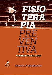 Fisioterapia Preventiva: Fundamentos e Aplicacoes