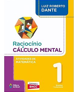 Raciocinio e Calculo Mental - Atividades de Matematica - 1 ano