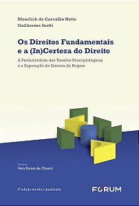 Os Direitos Fundamentais e a (in)certeza do Direito