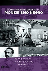 Racismo, Subjetividade e Saude Mental