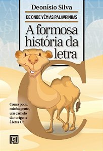 Formosa Historia da Letra C, A