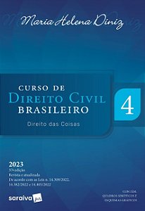 Curso de Direito Civil Brasileiro: Direito das Coisas Vol. 4