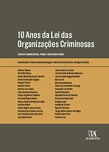 10 Anos da Lei das Organizacoes Criminosas