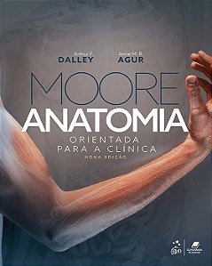 Moore Anatomia: Orientada para a Clinica