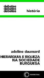 Hierarquia e Riqueza na Sociedade Burguesa
