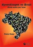 Aprendizagem no Brasil: Ainda Muito por Fazer