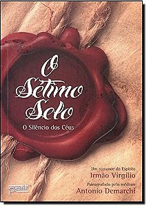 Setimo Selo, o - o Silencio dos Ceus