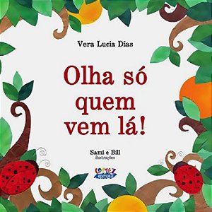 Olha so Quem Vem La!