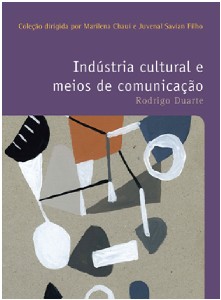 Industria Cultural e Meios de Comunicacao -vol.30 - Col. o Prazer do Pensar