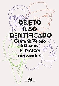 Objeto Nao Identificado: Caetano Veloso 80 Anos - Ensaios