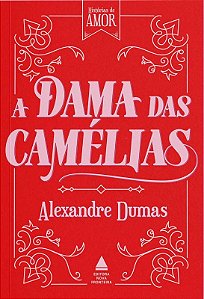 Dama das Camelias, A