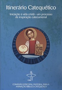 Itinerario Catequetico Iniciacao a Vida Crista: Um Processo de Inspiracao C
