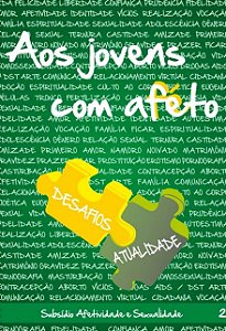 Aos Jovens com Afeto - Volume Ii