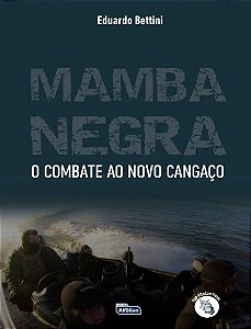 Mamba Negra: Combate ao Novo Cangaco