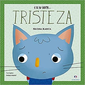 E se Eu Sentir... Tristeza