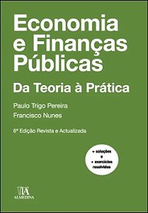 Economia e Financas Publicas- da Teoria a Pratica