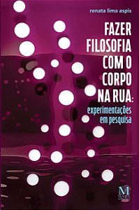 Fazer Filosofia com o Corpo na Rua