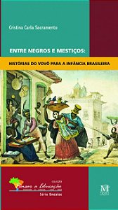 Entre Negros e Mesticos